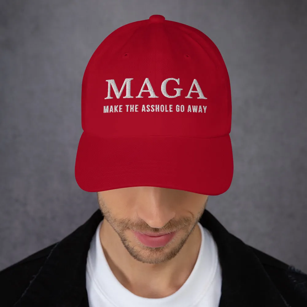 MAGA Make The Asshole Go Away Dad Hat, Anti Trump Embroidered Hat