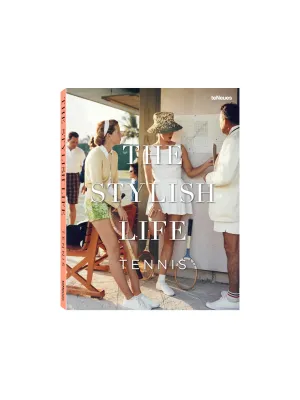 The Stylish Life: Tennis Book